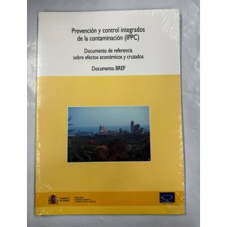 Prevención y control integrados de la contaminación (IPPC). Documento de referencia ...